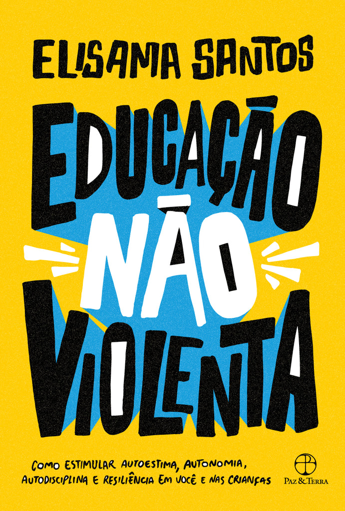 EDUCAÇÃO NÃO VIOLENTA, Elisama Santos