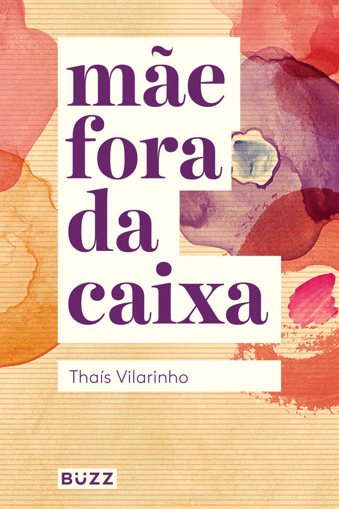 MÃE FORA DA CAIXA (Thais Vilarinho)