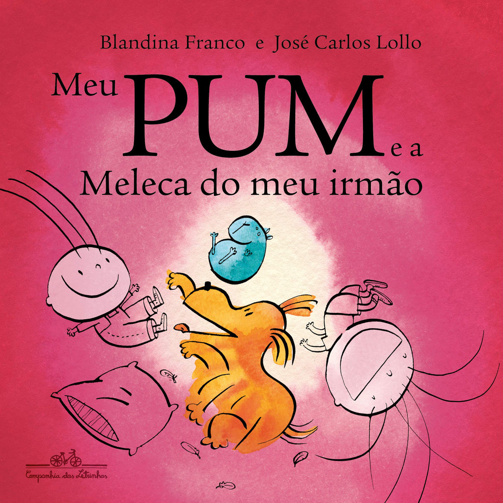 MEU PUM E A MELECA DO MEU IRMÃO (Blandina Franco)